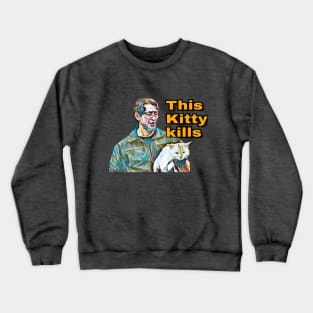 This Kitty Kills Crewneck Sweatshirt